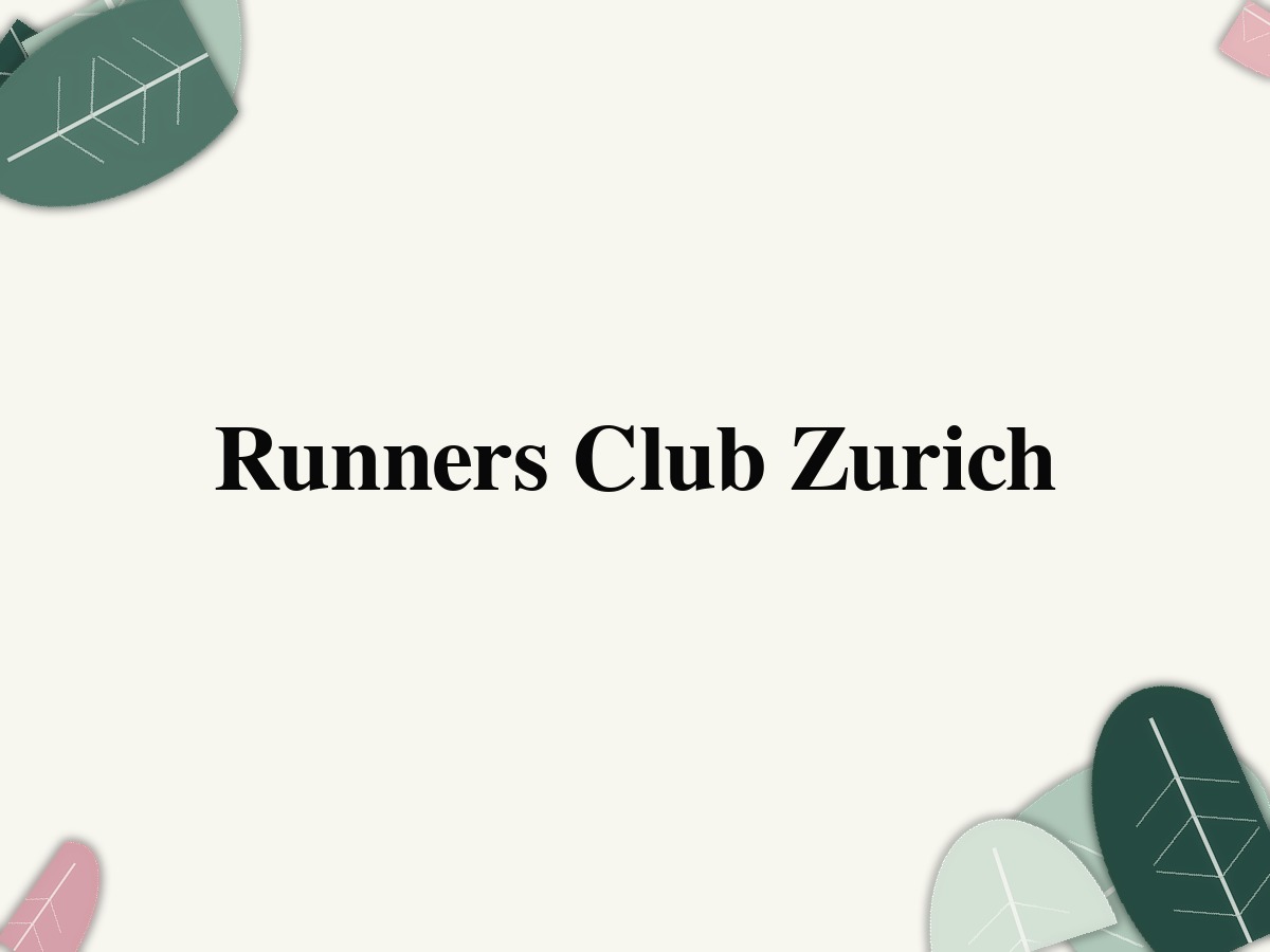Runners Club Zurich
